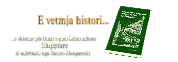 Rrugë dhe objekte arkeologjike në Shqipëri